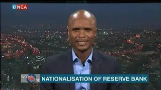 Week In One | The nationalisation of the Reserve Bank | 9 March 2019