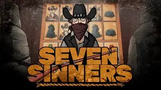 Seven Sinners. Предрелизные тесты