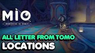 MIO: Memories in Orbit All Letter From Tomo Locations