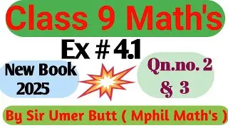 Class 9 Maths Exercise 4.1 Question 2 & 3 | Punjab Board (PTB) | New Syllabus 2025