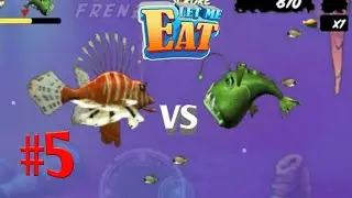 Let me Eat gameplay #5 stage 11-12, fish game, game ikan makan ikan