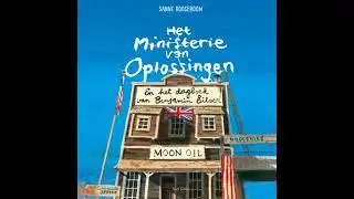 Het Ministerie van Oplossingen en het dagboek van Benjamin Silver - Sanne Rooseboom
