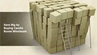 Save Big by Buying Candle Boxes Wholesale