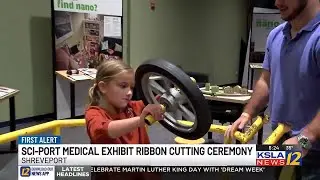 Sci-Port opens new medical exhibit with ribbon cutting ceremony