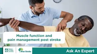 Ask An Expert: Muscle function and pain management post stroke