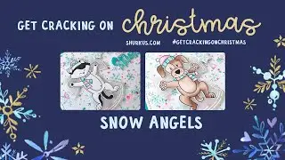 Get Cracking on Christmas: Snow Angels