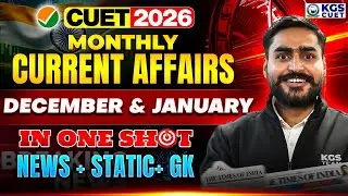 December & January Current Affairs | Monthly Current Affairs | By Aditya Bhaiya | KGS CUET Science