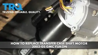 How to Replace Transfer Case Shift Motor 2003-05 GMC Yukon