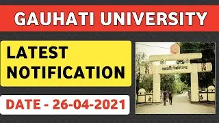 Gauhati University Notification 2021🔥| GU Exams 2020-21
