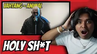 PRO Singer REACTS To VAHTANG - ANIMAL (CRAZY BASS)