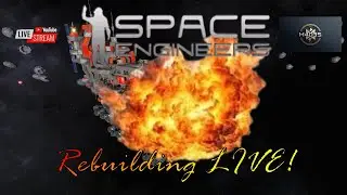 Space Engineers: FROM SCRATCH! - Rebuilding Our Lost Empire - LIVE!