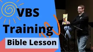 VBS Training: Bible Lesson