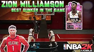 PINK DIAMOND ZION WILLIAMSON GAMEPLAY, THE BEST DUNKER IN THE GAME? | NBA 2K MOBILE
