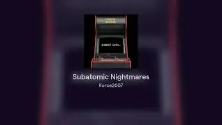 Subatomic Nightmares by lforce2007 (Official Audio)