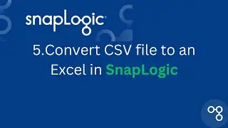 5. Convert CSV to xml in Snaplogic
