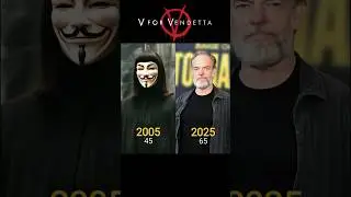 V for Vendetta Cast Then vs Now (2005-2025) 🎭