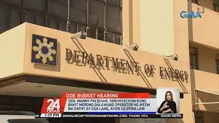 Sen. Manny Pacquiao, kinuwestiyon kung bakit merong dalawang operator ng WESM... | 24 Oras