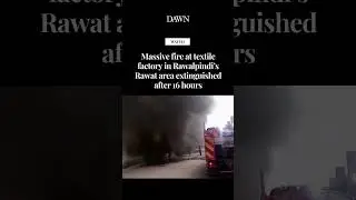 Massive fire at textile factory in Rawalpindi&rsquo;s Rawat area extinguished after 16 hours