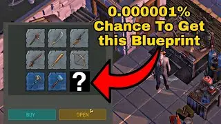 I Got Extremely Rare Blueprint / 0.000001% Chance / Last Day On Earth / #LDOE #lastdayonearth
