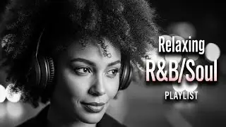 【R&B Soul】 Urban Night Relax 🌃 | Smooth & Luxury Music to Unwind After Work 🍸 | Vibe Machine