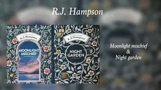 📚 MOONLIGHT MISCHIEF & NIGHT GARDEN by R.J. Hampson - flip through ✨
