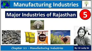 Major Industries of Rajasthan   Class-10  Geography