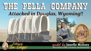 The Pella Company Attacked in Douglas, Wyoming! Road Trip with Janelle Molony