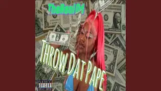 Throw Dat Pape