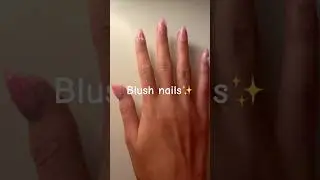 Blush nails🤭✨ #nails #trash #crusty #beginner #trend