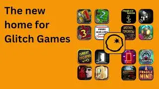 Glitch+ The Home Of Great Adventure Puzzle Games - Coming Soon!