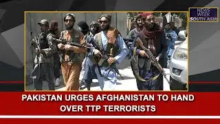 Pakistan asks Afghanistan to turn in TTP terrorists involved in attack on Chinese nationals
