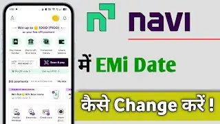 Navi App Me EMI Date Kaise Change Kare