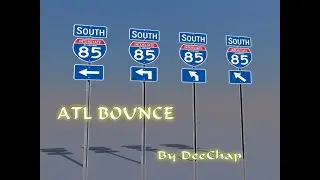 ATL Bounce by DeeChap