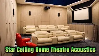 Home Theatre Acoustics with Star Ceiling Lights హోమ్ థియేటర్ ఆకోస్టిక్్ మరియు స్టార్ సిలింగ్ లైట్స్