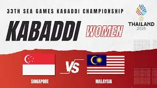 KABADDI Singapore VS Malaysia l Women l Sea Games 2025