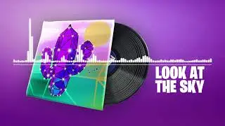 Fortnite | Look At The Sky Lobby Music (Coachella Festival X Fortnite)