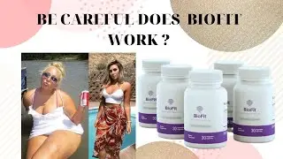 Be careful   Does biofit Work Biofit probiotic Weight loss supplement | Review health and life
