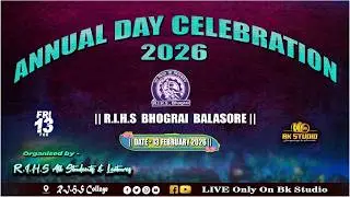 RIHS College Annual Function 2026 :: Bhograi , balasore :: Live Streaming By Bk Studio