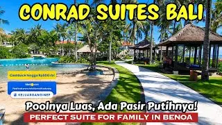 SUITE DENGAN 2 QUEENBED COCOK UNTUK KELUARGA | CONRAD BALI | Rekomendasi Hotel Bali