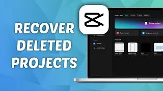 How to Recover Deleted Projects in CapCut PC