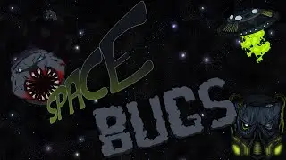 SPACE BUGS FULL GAME TRAILER