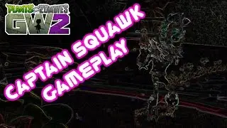 Captain Squawk Gameplay Frontline Fighters DLC Plants Vs Zombies Garden Warfare 2