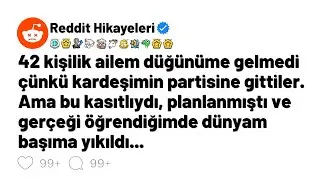 42 kişilik ailem düğünüme gelmedi; kardeşimin partisi için beni bilerek sattılar
