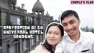 Couple Vlog | Staycation di GH Universal Hotel Bandung