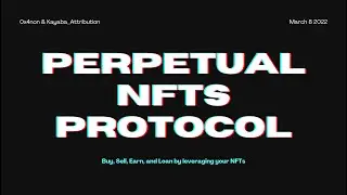 Perpetual NFT Protocol Presentation