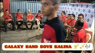 GALAXY BAND BOYS KALINA 🎷🎶🎺#brassband #eastindian #music #eastindiansongs #trumpet 