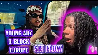 D-Block Europe (Young Adz) SKI FLOW [Official Video] [REACTION] #youngadz #dblockeurope