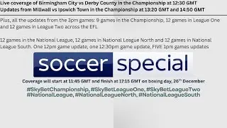 Soccer Special LIVE: Championship, EFL & National League Boxing Day
