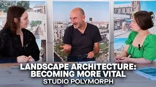 Why you shouldn't underestimate LANDSCAPE architects | studio polymorph