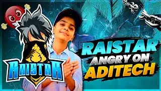 raistar angry on aditech || aditech vs raistar || nihar rocky || @skylord